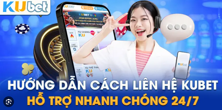 Hỗ Trợ Kubet: Đáp Ứng Nhu Cầu Của Người Chơi 24/7